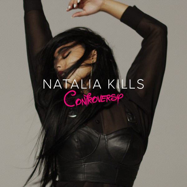 Controversy by Natalia Kills