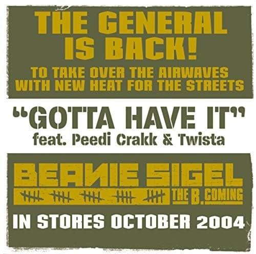 Album cover art for "Gotta Have It" by Beanie Sigel & Peedi Crakk & Twista