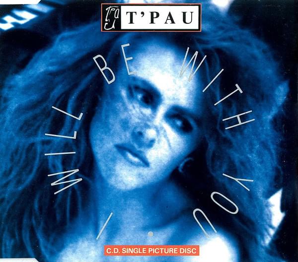 Album cover art for "I Will Be With You" by T’Pau
