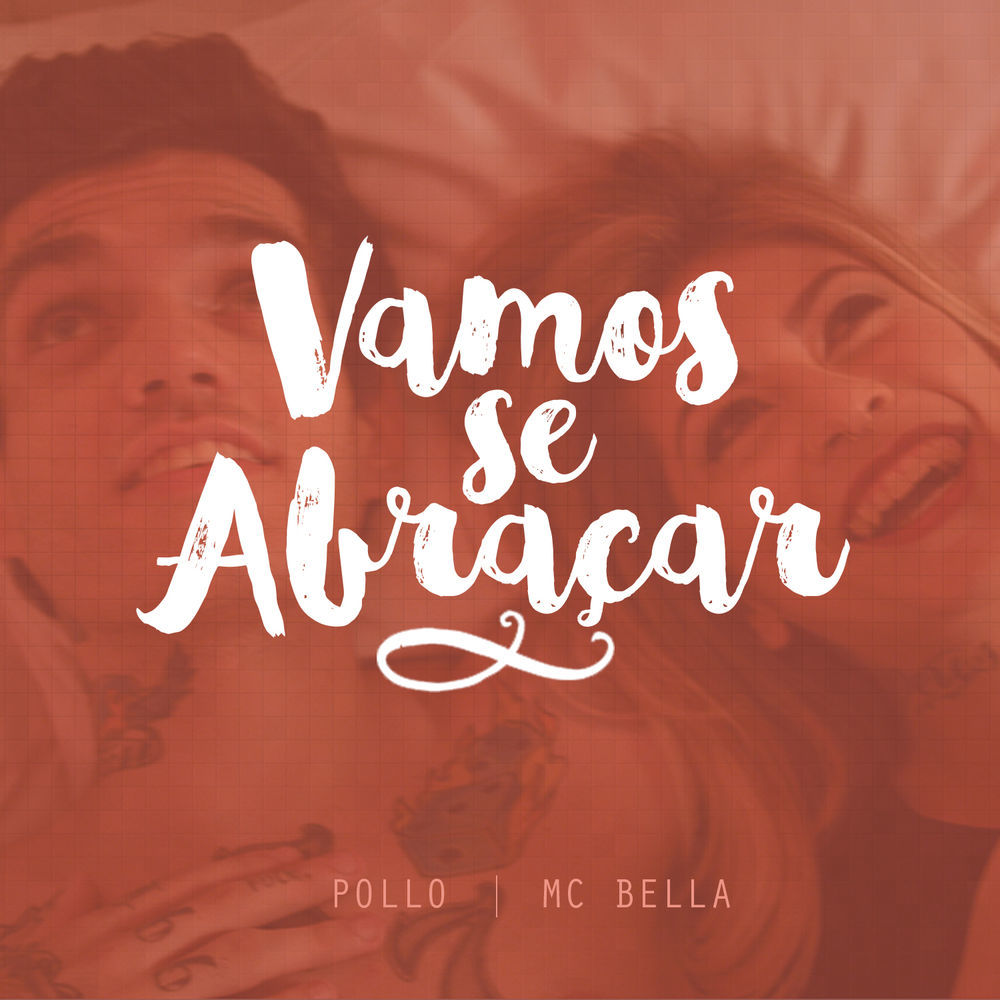 Vamos Se Abraçar by ​Pollo