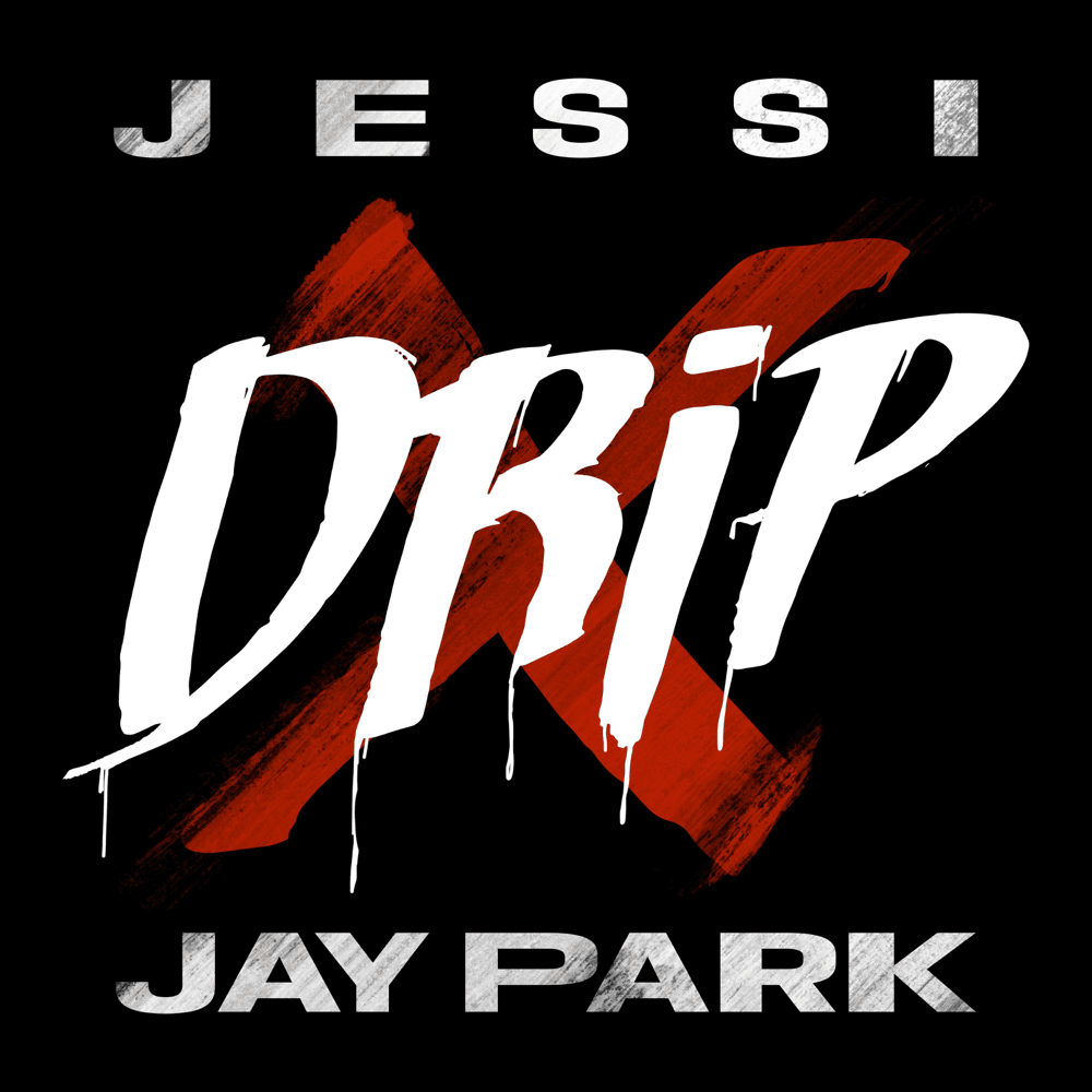 Drip by Jessi (제시)