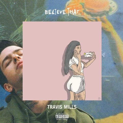 Album cover art for "Believe That" by Travis Mills