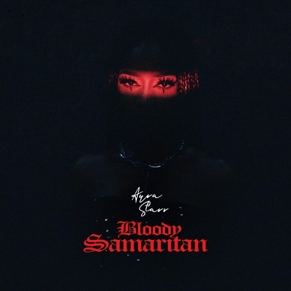Bloody Samaritan by Ayra Starr