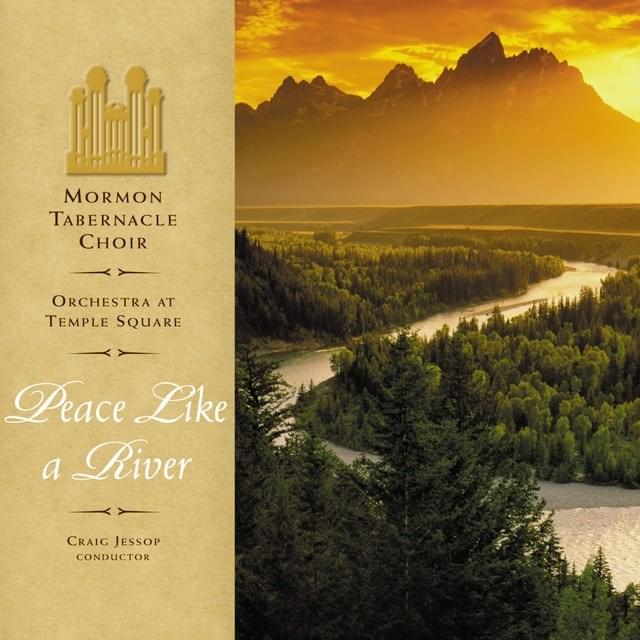 Sweet Peace by The Tabernacle Choir at Temple Square