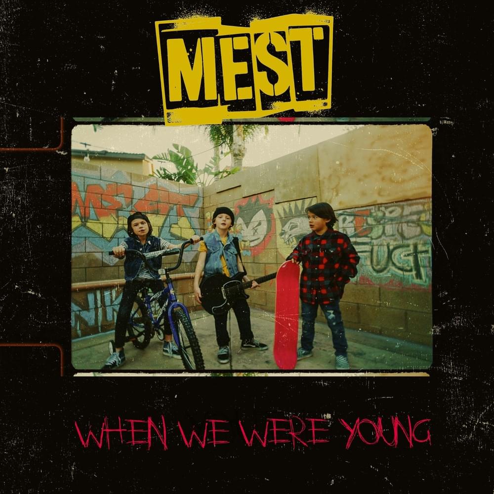 Album cover art for "When We Were Young" by MEST & Jaret Ray Reddick