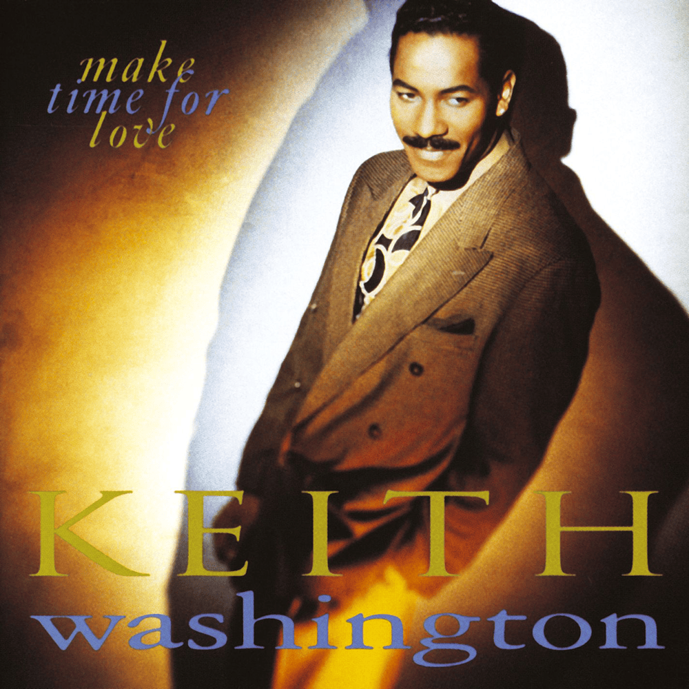Are You Still in Love With Me by Keith Washington