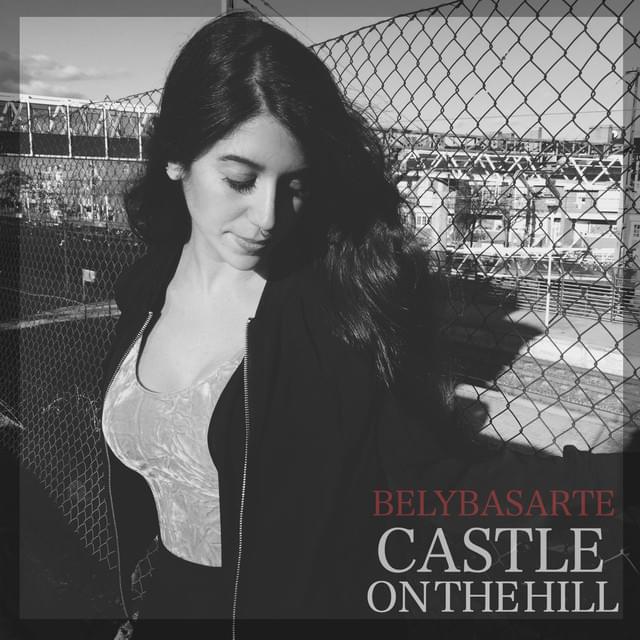 Album cover art for "Castle On The Hill (Ed Sheeran)" by Bely Basarte