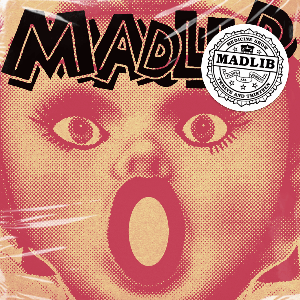 Cover image for Madlib Medicine Show, No. 12/13: Filthy Ass Remixes (Limited Edition)