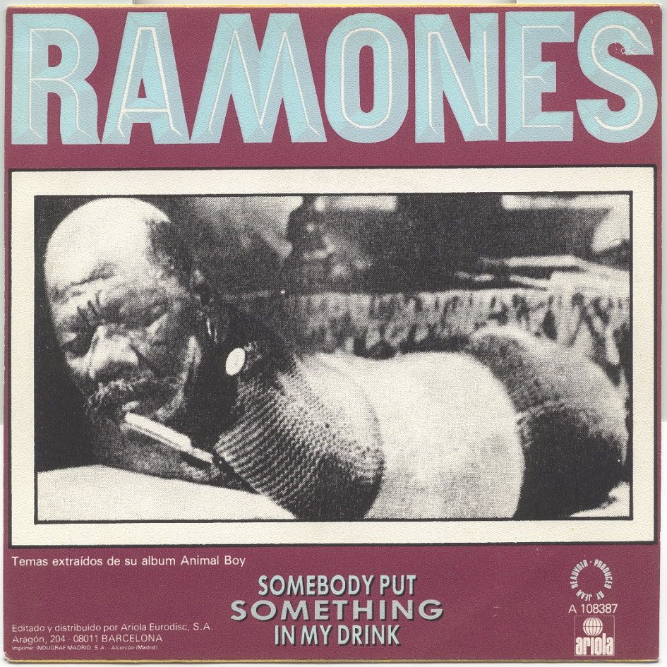 Album cover art for "Somebody Put Something in My Drink" by Ramones
