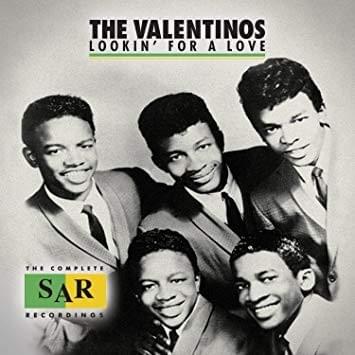 Lookin’ for a Love by The Valentinos