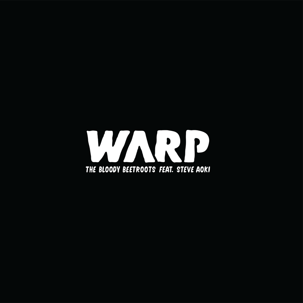Album cover art for "Warp 1.9" by The Bloody Beetroots & Steve Aoki
