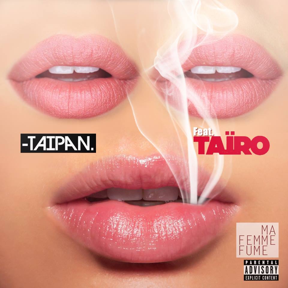 Album cover art for "Ma femme fume" by Taïpan & Taïro