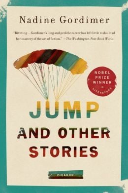 The Moment Before the Gun Went Off by Nadine Gordimer