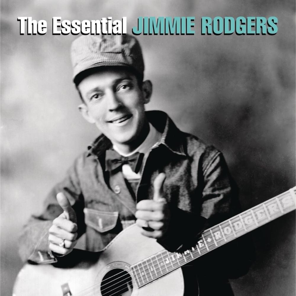 Album cover art for "My Rough and Rowdy Ways" by Jimmie Rodgers