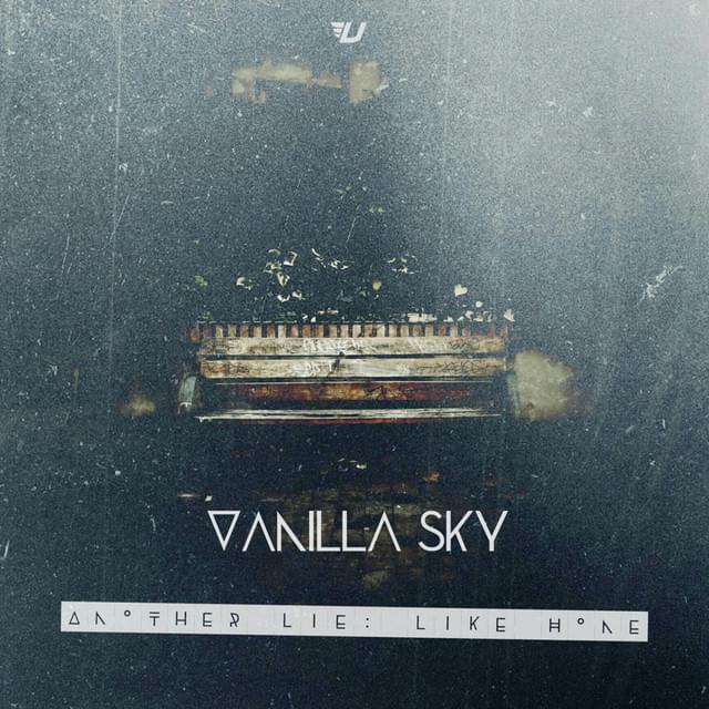 Another Lie by Vanilla Sky