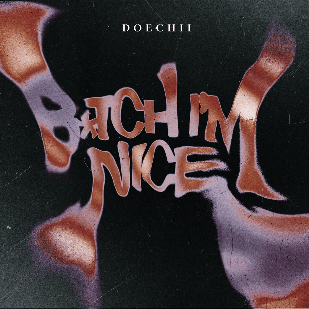 Album cover art for "Bitch I'm Nice" by Doechii