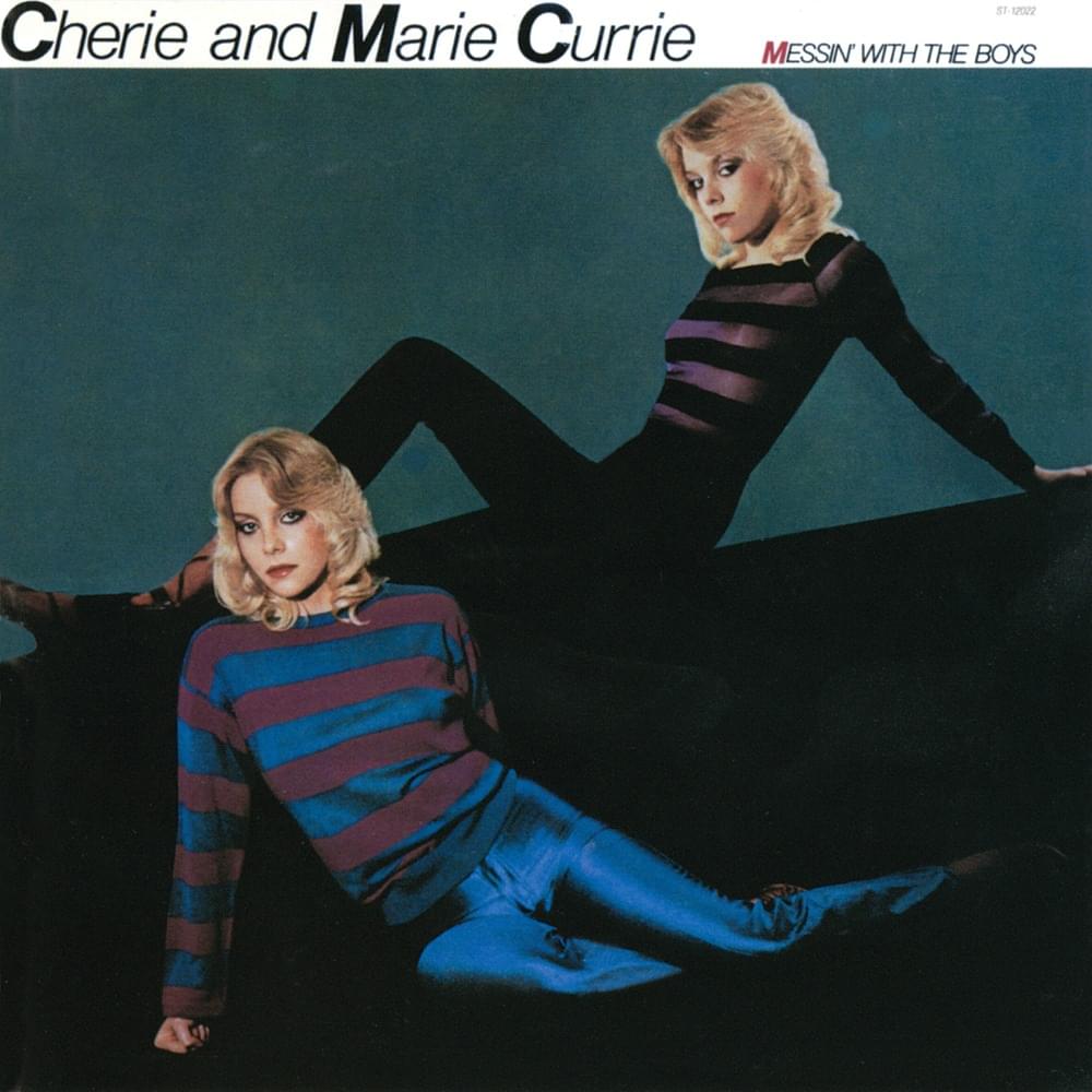 All I Want by Cherie and Marie Currie