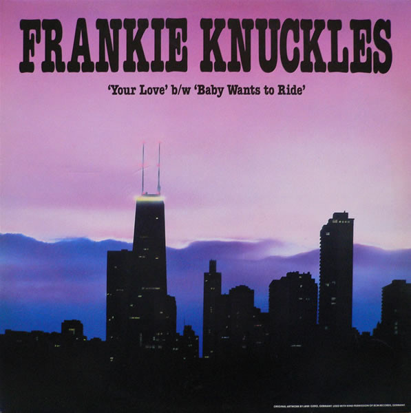 Album cover art for "Your Love" by Frankie Knuckles & Jamie Principle