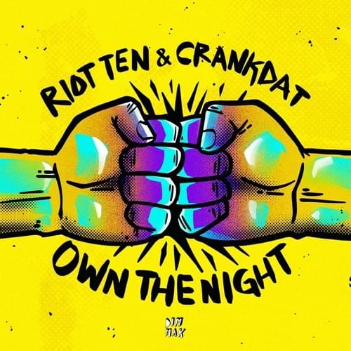 Album cover art for "Own The Night" by Riot Ten