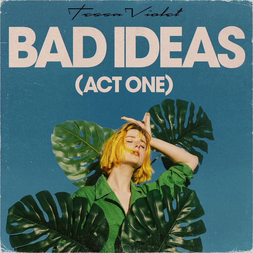 Album cover art for "Bad Ideas (Lo Fi)" by Tessa Violet