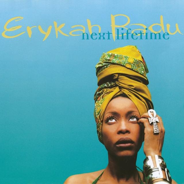 Album cover art for "Next Lifetime (Radio Version)" by Erykah Badu