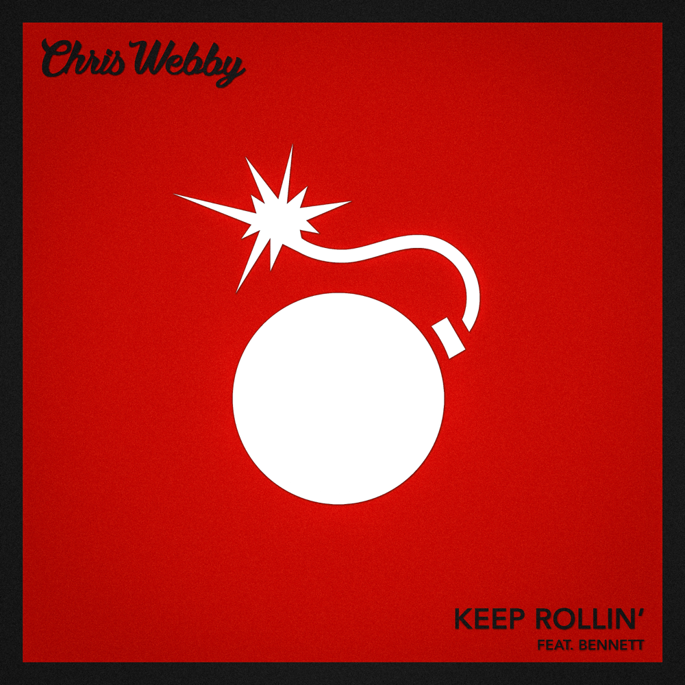 Album cover art for "Keep Rollin’" by Chris Webby & BENNETT