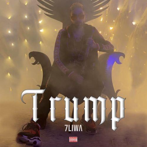 Album cover art for "Trump" by 7liwa