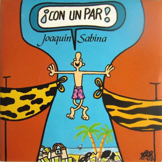 Album cover art for "Con un Par" by Joaquín Sabina