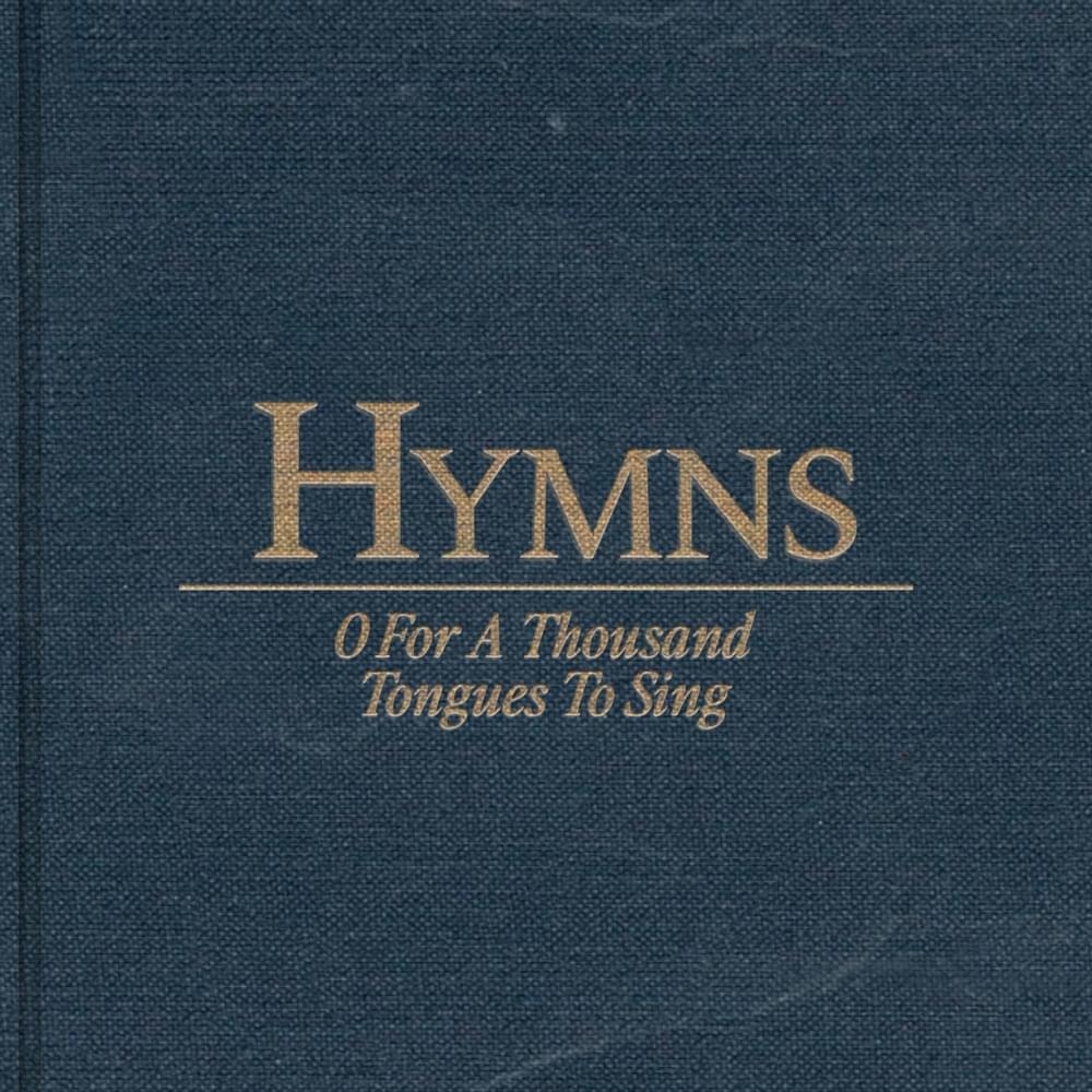 Album cover art for "O for a Thousand Tongues to Sing" by The Worship Initiative & Shane & Shane