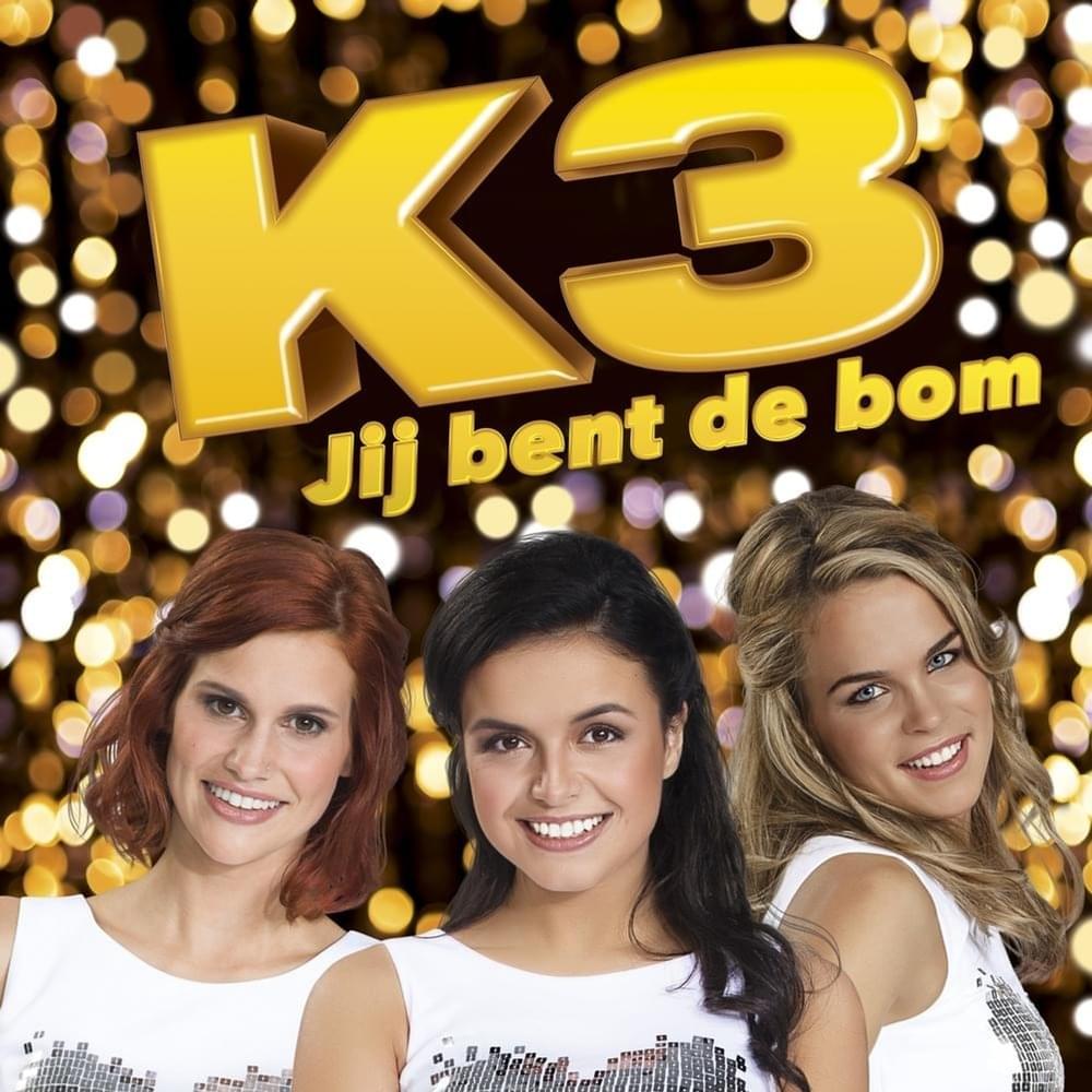 Album cover art for "Jij Bent de Bom" by K3