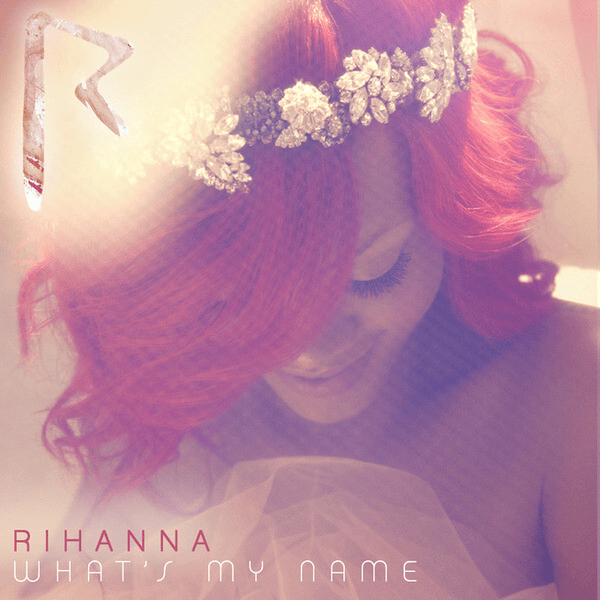 Album cover art for "What’s My Name? (Remix)" by Rihanna & Sean Kingston
