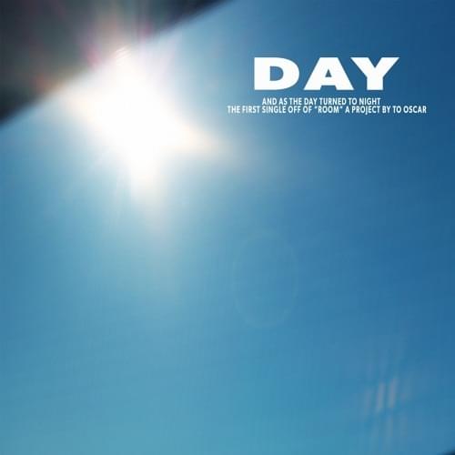 Album cover art for "Day" by To Oscar
