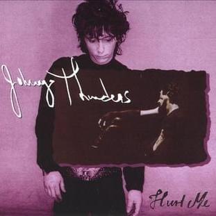 Album cover art for "You Can’t Put Your Arms Around a Memory" by Johnny Thunders