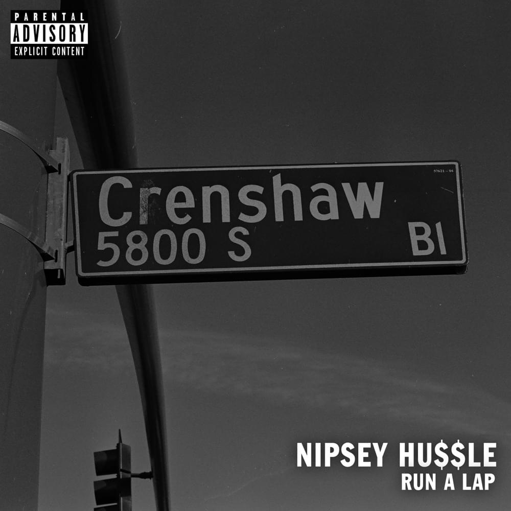 Album cover art for "Run A Lap" by Nipsey Hussle