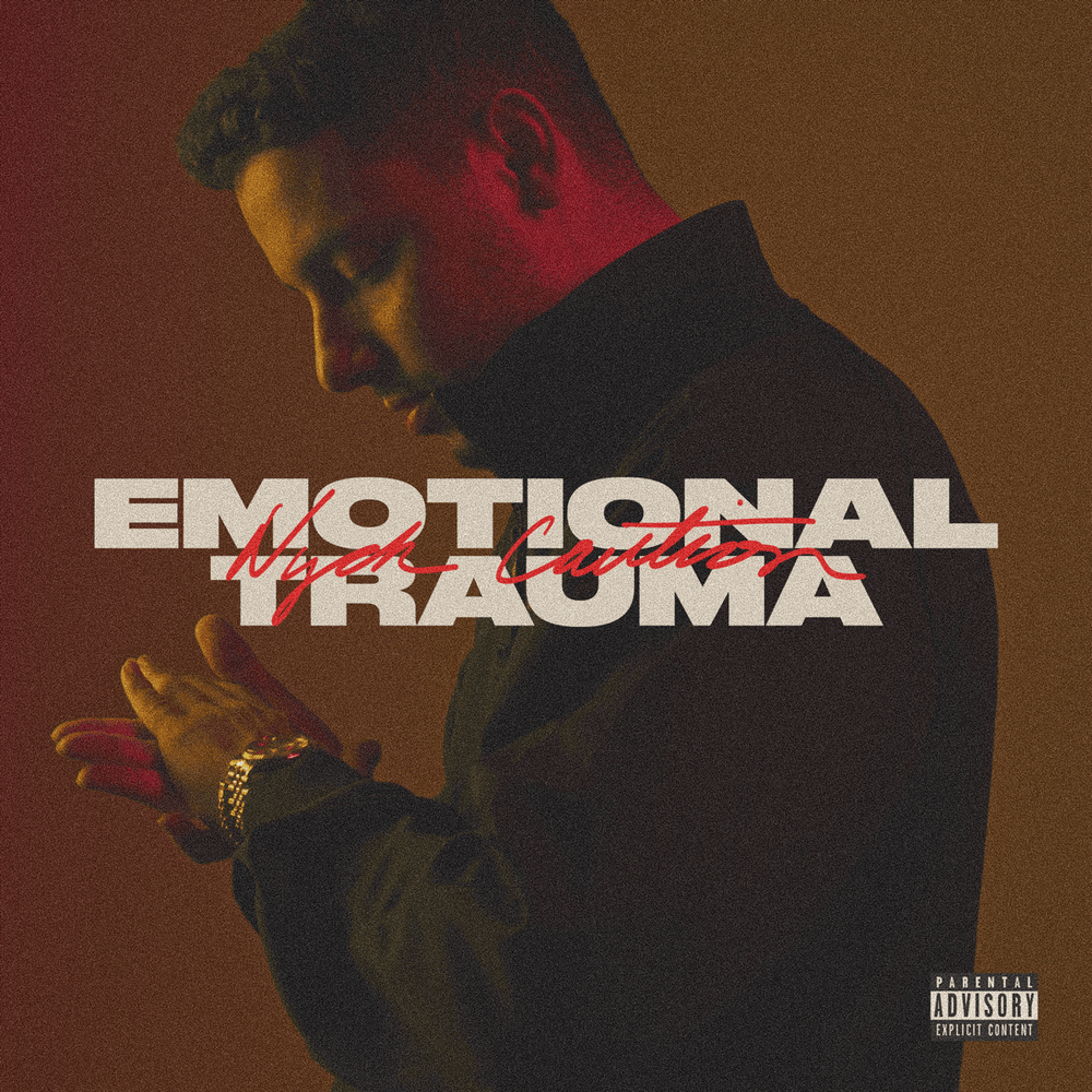 Album cover art for "Emotional Trauma" by Nyck Caution