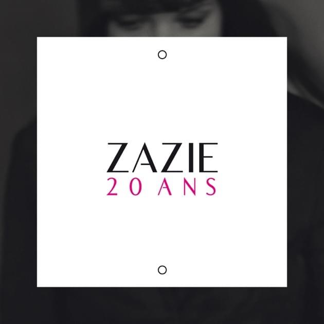 Album cover art for "20 ans" by Zazie