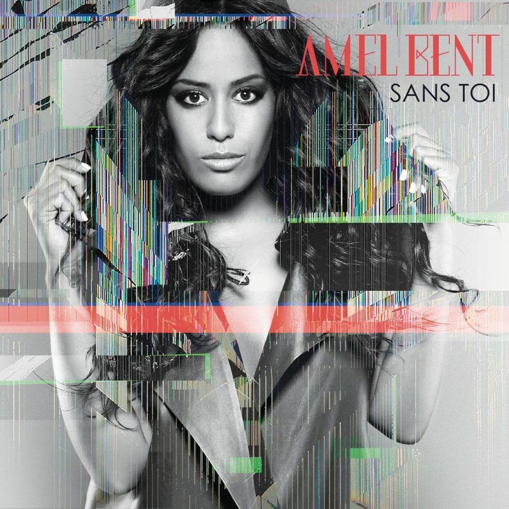 Album cover art for "Sans toi" by Amel Bent