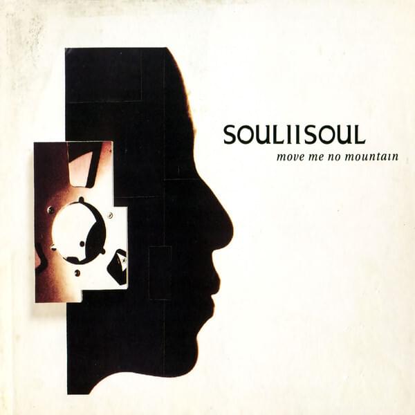 Album cover art for "Move Me No Mountain" by Soul II Soul & Kofi (of Brown Sugar)