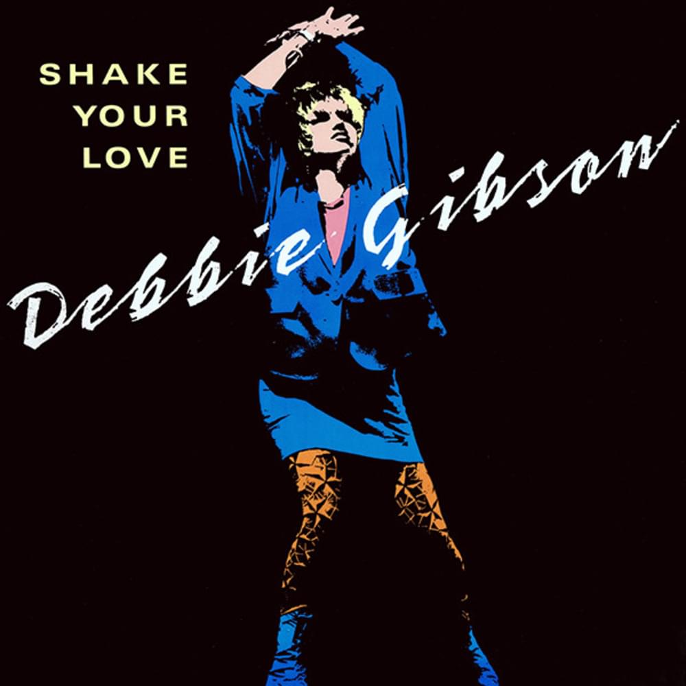 Album cover art for "Shake Your Love" by Debbie Gibson