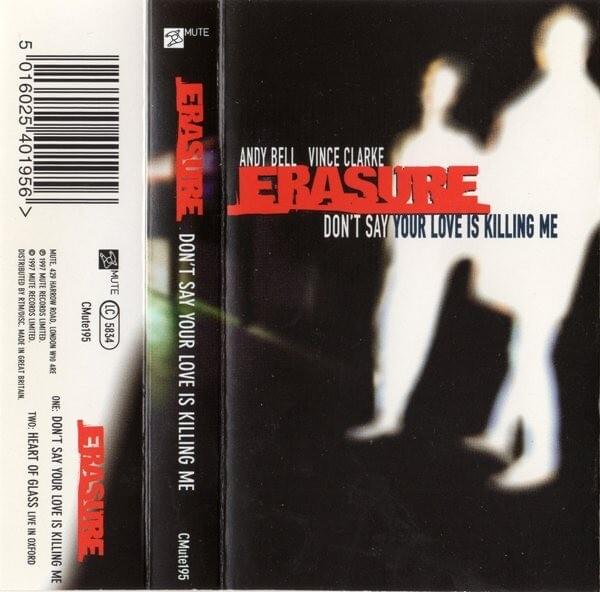 Album cover art for "Don’t Say Your Love Is Killing Me" by Erasure