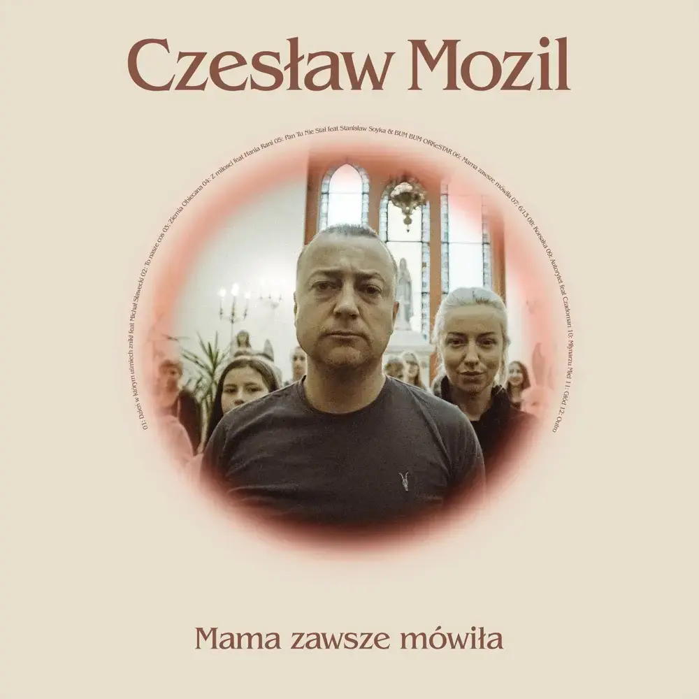 Mama zawsze mówiła by Czesław Mozil