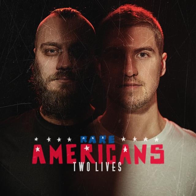 Album cover art for "Two Lives" by Rare Americans