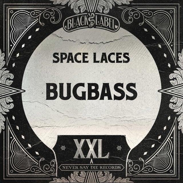 Album cover art for "Bugbass" by Space Laces