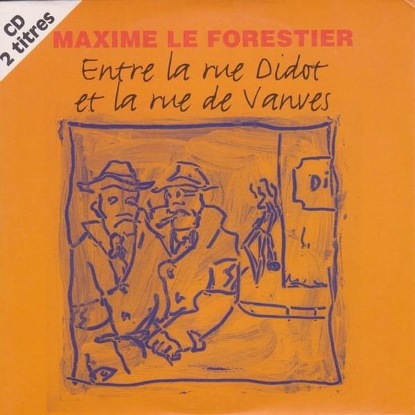 Album cover art for "Entre La Rue Didot Et La Rue De Vanves" by Maxime Le Forestier