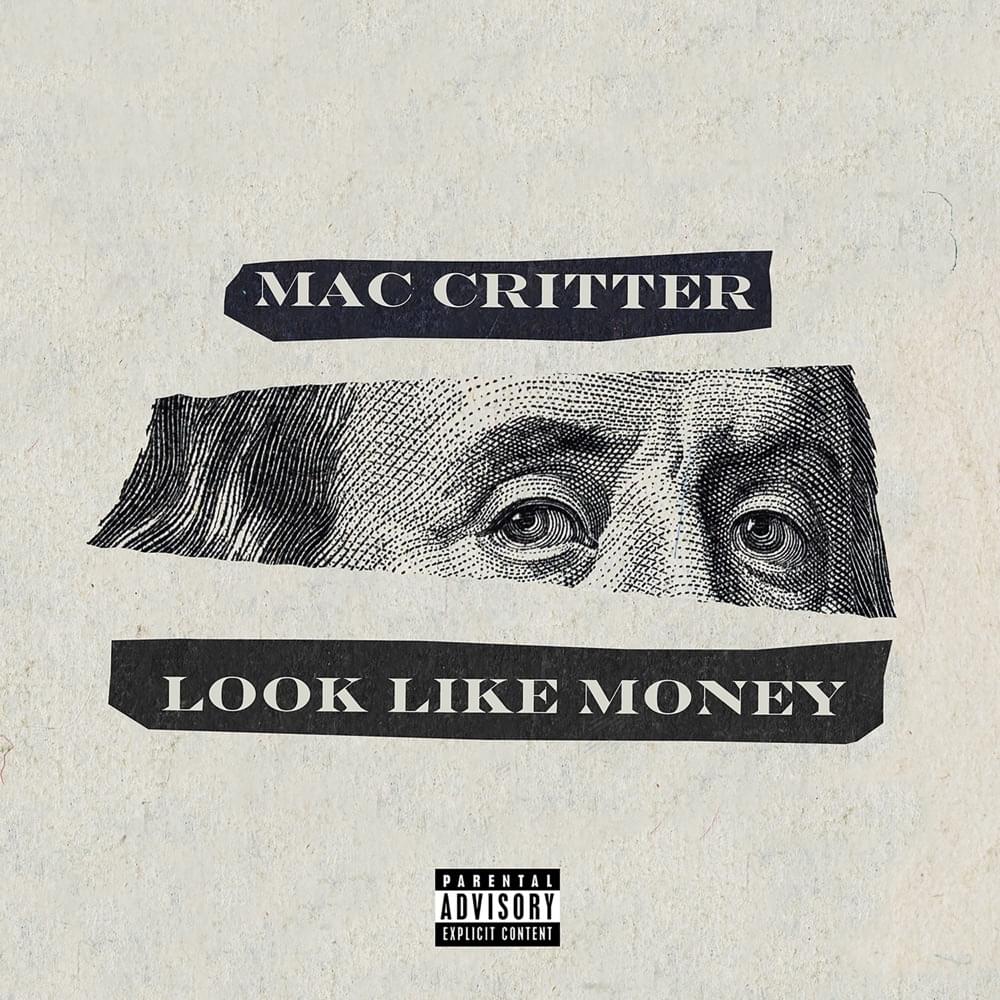 Album cover art for "Look Like Money" by Mac Critter