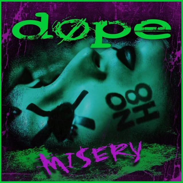 Album cover art for "Misery" by Dope & Drama Club