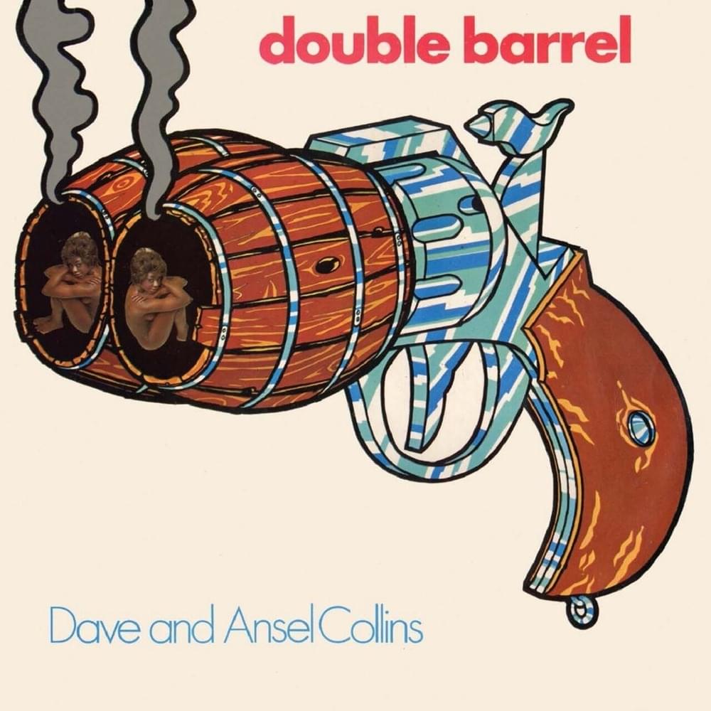 Album cover art for "Double Barrel" by Dave & Ansel Collins