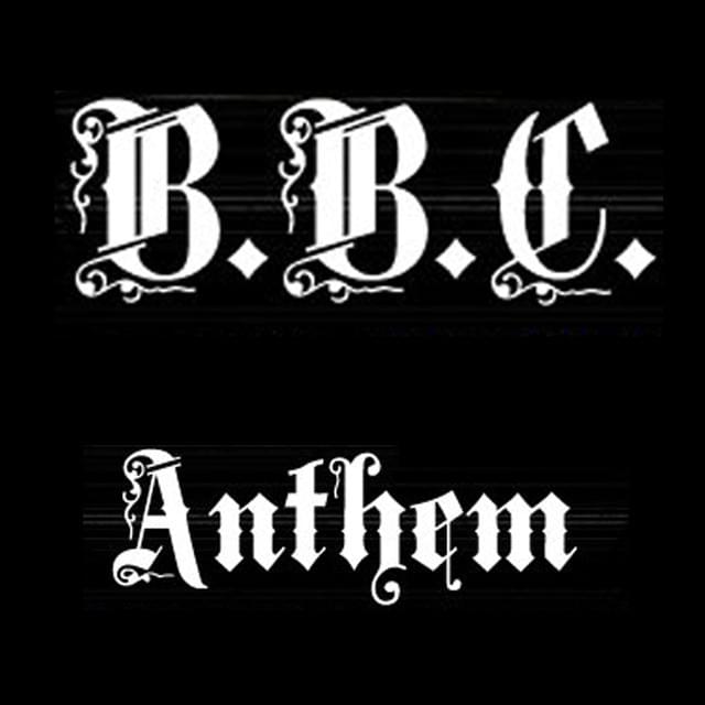 Album cover art for "B.B.C. Anthem" by Duke Montana