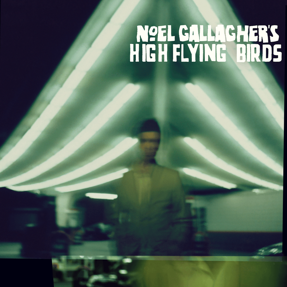 Cover image for Noel Gallagher’s High Flying Birds (Digital Edition)