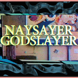 Album cover art for "Naysayer Godslayer" by Clarence Clarity